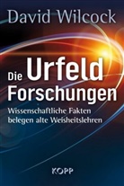 David Wilcock - Die Urfeld-Forschungen