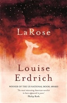 Louise Erdrich - LaRose