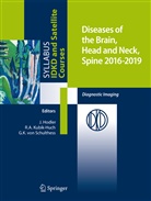 Rahe A Kubik-Huch, Rahel A Kubik-Huch, Jürg Hodler, Gustav K von Schulthess, Rahel A. Kubik-Huch, Gustav K. von Schulthess... - Diseases of the Brain, Head and Neck, Spine 2016-2019