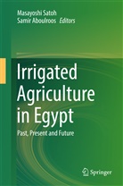 Aboulroos, Aboulroos, Samir Aboulroos, Satoh Masayoshi, Masayosh Satoh, Masayoshi Satoh - Irrigated Agriculture in Egypt