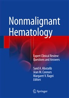 Syed A. Abutalib, Jean M. Connors, Jea M Connors, Jean M Connors, Margaret V. Ragni, Margaret V Ragni - Nonmalignant Hematology