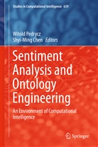 Chen, Chen, Shyi-Ming Chen, Witol Pedrycz, Witold Pedrycz - Sentiment Analysis and Ontology Engineering