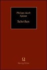 Philipp Jakob Spener - Schriften