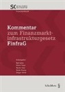 Olivier Favre, Martin Heß, Kram, Stefan Kramer, Ansgar Schott, Rolf Sethe - Kommentar zum Finanzmarktinfrastrukturgesetz (FinfraG)