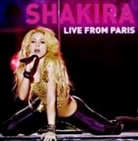 Shakira - Live From Paris, 1 Audio-CD + 1 DVD