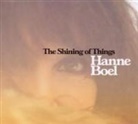 Hanne Boel - The Shining of Things, 1 Audio-CD (Hörbuch)