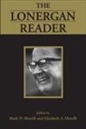 Bernard Lonergan, Elizabeth A. Morelli, Elizabeth Morelli, Elizabeth A. Morelli, Mark D. Morelli - The Lonergan Reader