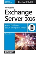 Thomas Joos - Microsoft Exchange Server 2016 - Das Handbuch