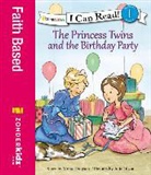 Mona Hodgson, Julie Olson - The Princess Twins and the Birthday Party