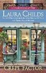 Laura Childs, Laura/ Moran Childs, Terrie Farley Moran - Crepe Factor