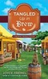 Joyce Tremel - Tangled Up in Brew