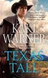 Kaki Warner - Texas Tall