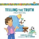 Tim (ILT) Connor, Carolyn Larsen, Carolyn/ O&amp;apos Larsen, Carolyn/ O'Connor Larsen, Tim O`connor, Tim O'Connor - Telling the Truth
