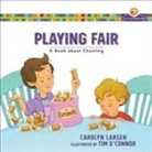 Tim (ILT) Connor, Carolyn Larsen, Carolyn/ O&amp;apos Larsen, Carolyn/ O'Connor Larsen, Tim O'Connor - Playing Fair