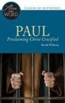 Ronald D Witherup, Ronald D. Witherup - Paul, Proclaiming Christ Crucified