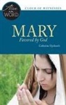 Catherine Upchurch - Mary, Favored by God