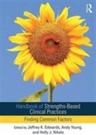 Jeffrey K (Northeastern Illinois Universi Edwards, Jeffrey K. Young Edwards, Jeffrey K Edwards, Jeffrey K (Northeastern Illinois University Edwards, Jeffrey K. Edwards, Holly Nikels... - Handbook of Strengths-Based Clinical Practices