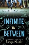 Carolyn Mackler - Infinite in Between