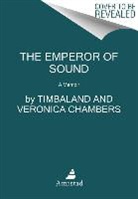 Veronica Chambers, Timbaland - The Emperor of Sound