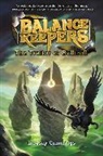 Lindsay Cummings - Balance Keepers, Book 3: The Traitor of Belltroll