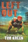 Tim Green - Left Out