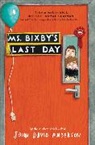 John Anderson, John David Anderson - Ms. Bixby's Last Day
