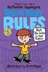 Katherine Applegate, Katherine/ Biggs Applegate, Brian Biggs - Roscoe Riley Rules #5: Don't Tap-Dance on Your Teacher