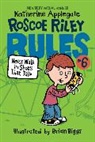 Katherine Applegate, Katherine/ Biggs Applegate, Brian Biggs - Roscoe Riley Rules #6: Never Walk in Shoes That Talk