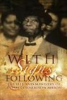 Raynard D. Smith - With Signs Following: The Life and Ministry of Charles Harrison Mason