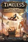 Armand Baltazar, Armand Baltazar - Timeless: Diego and the Rangers of the Vastlantic
