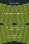 Jon Coutts, John Webster - A Shared Mercy