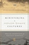 Mark D Baker, Mark D. Baker, Jayson Georges - Ministering in Honor-Shame Cultures