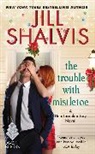 Jill Shalvis - Trouble With Mistletoe