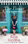 Ella Griffin, Gai Griffin - The Flower Arrangement