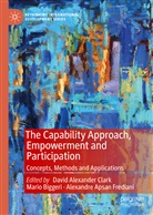 D. Clark, D. Biggeri Clark, Alexandre Apsan Frediani, M. Biggeri, Mari Biggeri, Mario Biggeri... - The Capability Approach, Empowerment and Participation
