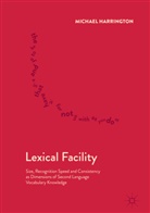 M. Harrington, Michael Harrington - Lexical Facility