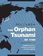 Brian F Atwater, Brian F Musumi-Rokkaku Atwater, Brian F. Atwater, Brian F. Musumi-Rokkaku Atwater, Satoko Musumi-Rokkaku, Satake... - Orphan Tsunami of 1700