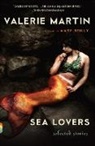 Valerie Martin - Sea Lovers