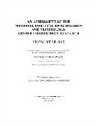 Committee on Nist Technical Programs, Division on Engineering and Physical Sci, Division on Engineering and Physical Sciences, Laboratory Assessments Board, National Academies Of Sciences Engineeri, National Academies of Sciences Engineering and Medicine... - An Assessment of the National Institute of Standards and Technology Center for Neutron Research