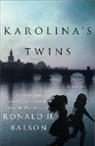 Ronald H Balson, Ronald H. Balson - Karolina's Twins