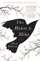 Doerte Hansen, Dörte Hansen - This House Is Mine