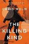 Chris Holm - The Killing Kind