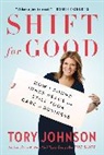Tory Johnson, Johnson Tory - Shift For Good