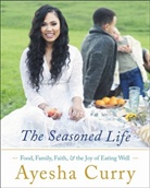 Ayesha Curry - The Seasoned Life