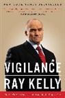 Ray Kelly - Vigilance