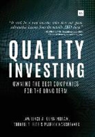 Lawrence A Cunningham, Lawrence A. Cunningham, Cunningham Lawrence A., Torkell T Eide, Torkell T. Eide, Eide Torkell T.... - Quality Investing