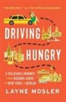 Layne Mosler - Driving Hungry