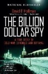 David E Hoffman, David E. Hoffman - The Billion Dollar Spy