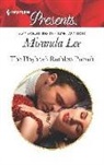 Helen Bianchin, Miranda Lee - The Playboy's Ruthless Pursuit