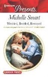 Michelle Smart - Wedded, Bedded, Betrayed